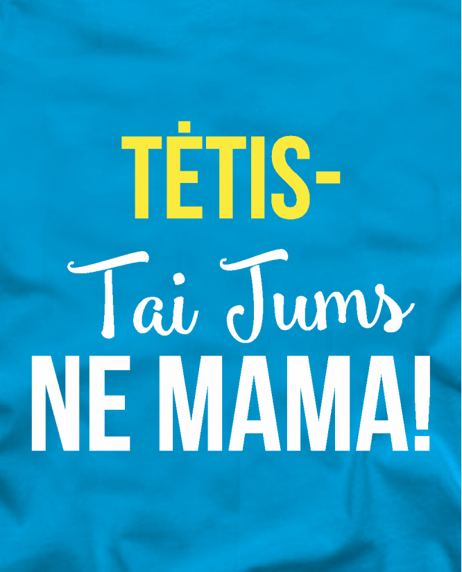 Tėtis ne mama